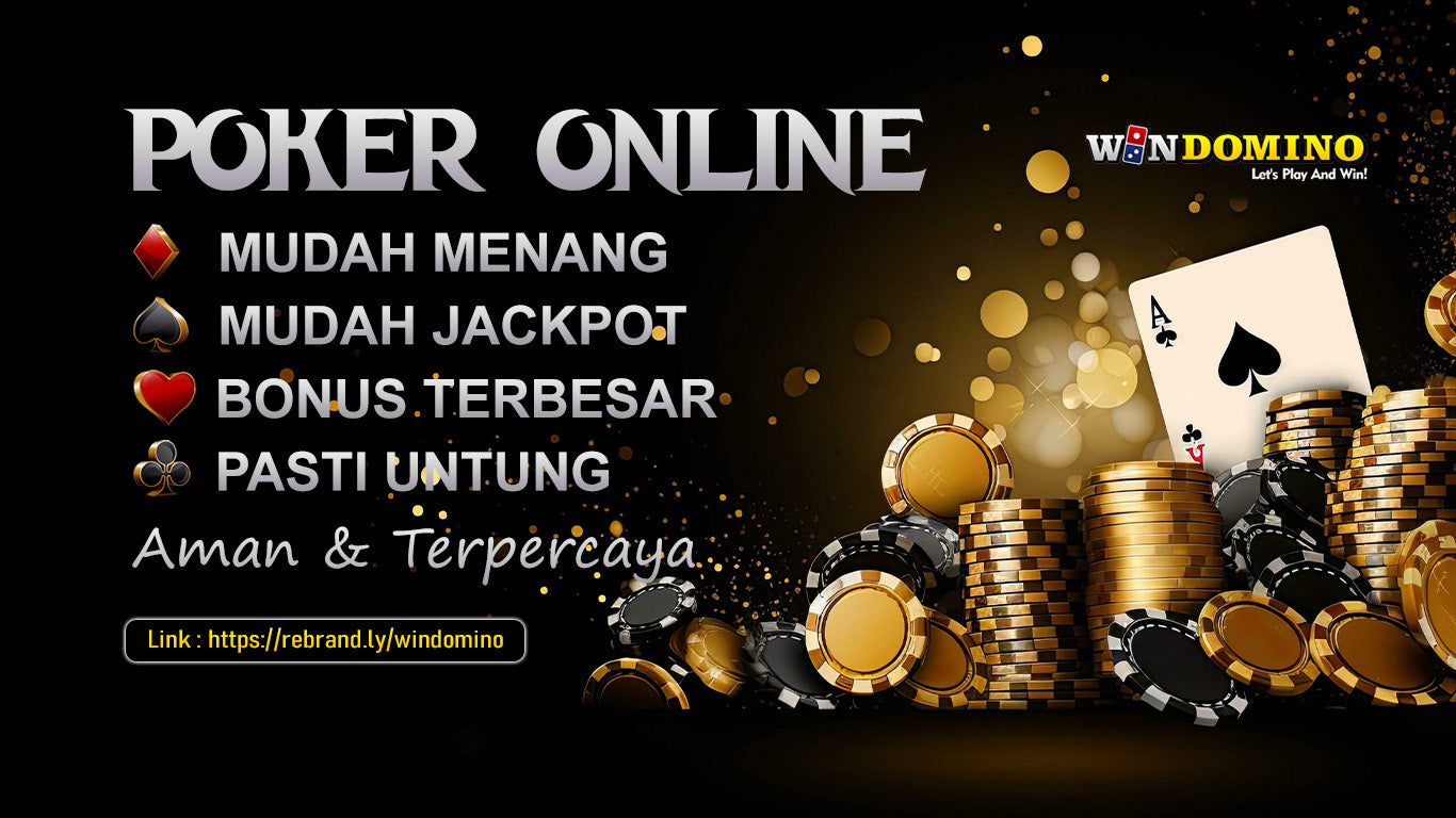 Situs Poker Online Mudah Menang, Aman & Terpercaya